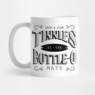 Grab Some Tinnies! Mug